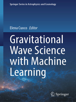 cover image of Gravitational Wave Science with Machine Learning